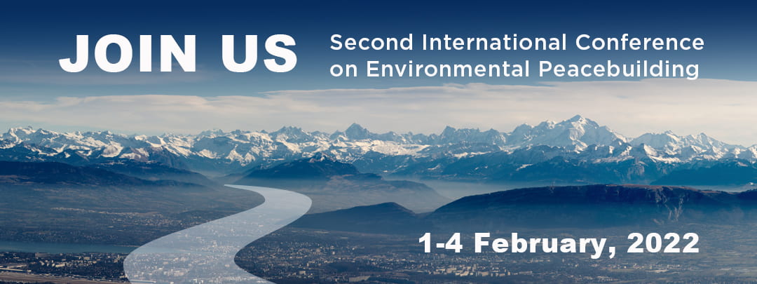 2nd International Conference on Environmental Peacebuilding – 2/1-2/4/22